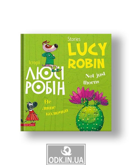 Stories of Lucy Robin. Not just thorns